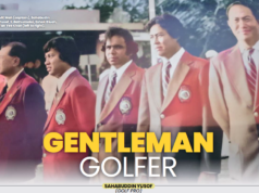 Gentleman Golfer – Sahabuddin Yusof
